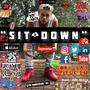 Sit Down (feat. SMG Hollo & CorySayFukEm) [ Remix] [Explicit]