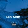 New Gods (Explicit)