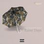 Rainy days (Explicit)