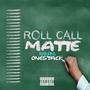 Roll Call (feat. OneStack) [Explicit]