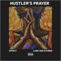 Hustler's Prayer (feat. Effect) [Explicit]