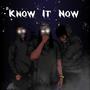 Know It Now (feat. Rn Yungley & S.N.Y.P.R) [Explicit]