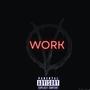 Work (feat. Villiami) [Explicit]
