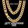 Left Hollywood (Explicit)