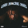 Una Noche Mas (Explicit)