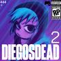 DIEGOSDEAD2 (Explicit)