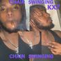 Chain Swinging (Explicit)