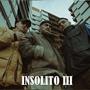 INSOLITO III (feat. Kleer & Jowel 8hc)