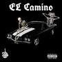 Camino Rides (EL Camino) [Explicit]