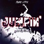 Jumpin' (feat. Dubbygotbars) [Explicit]