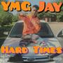 Hard Times (Explicit)