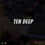 Ten Deep (Explicit)