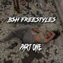 B$h FREESTYLES (Pt1) [Explicit]