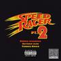 SpeedRacer, Pt. 2 (feat. Tanboy Rikko & Nathan Cash) [Explicit]