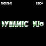 Dynamic Duo (feat. Paco') [Explicit]