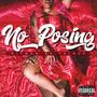 NO POSING (Explicit)