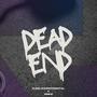 dead end (feat. ZRKE) [Explicit]