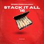 Stack It All '16 Radio Edit