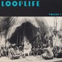 LoopLife.Vol.1