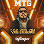 MTG KIKA UMA VEZ VEM KIKANDO (Explicit)