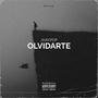 OLVIDARTE (feat. Jhay Pop) [Explicit]