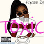 Toxic (Explicit)