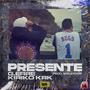 Presente (feat. Kiriko KRK) [Explicit]