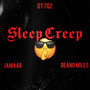 Sleep Creep (Explicit)