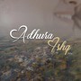 Adhura Ishq (feat. Abin Thomas)