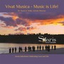 Vivat Musica - Music Is Life!