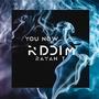 You Now Riddim (Explicit)