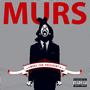 Murs For President (Standard Explicit Version)