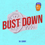 Bust Down (Explicit)