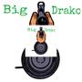 Big Drako (Explicit)