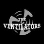 The Ventilators