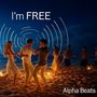 I´m Free (EDM, Dance)