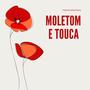 Moletom e Touca