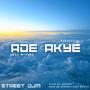 Ade Akye (Explicit)