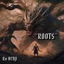 ROOTS (Explicit)