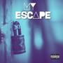 My Escape (Explicit)