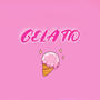 Gelato (feat. Otaru) [Explicit]