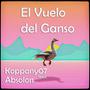 El Vuelo del Ganso (feat. Absolon)