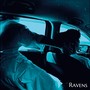 Ravens (Explicit)