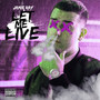 Let Me Live (Explicit)