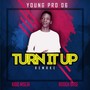 Turn It up (Remake) [Explicit]