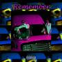 Remember (Explicit)