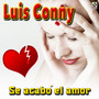 Luis Conny Se Acabo El Amor