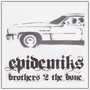 Brothers 2 the Bone (Explicit)