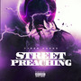 Street Preaching Bonus Tracks (Explicit)