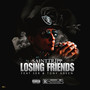 Losing Friends (Explicit)